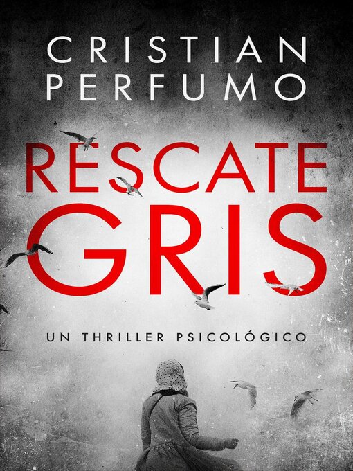 Title details for Rescate gris by Cristian Perfumo - Wait list
